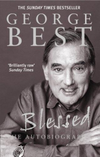 Blessed - George Best Signed Autobiography
